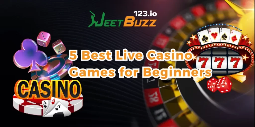 5 Best Live Casino Games for Beginners