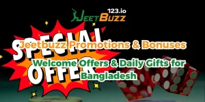 Jeetbuzz123 Promotions & Bonuses
